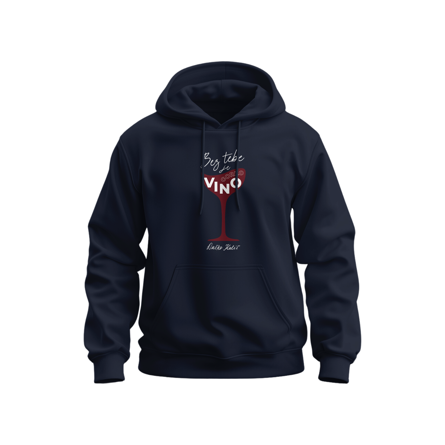 Bez tebe je gorko vino - Dukserica