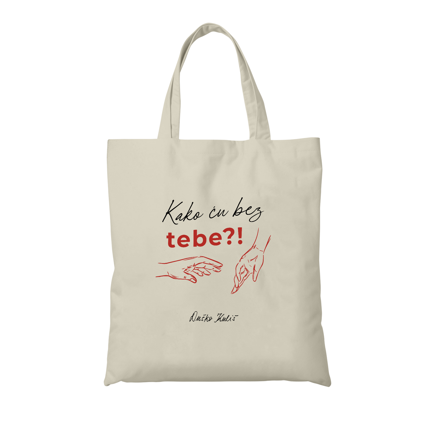 Kako ću bez tebe - Torba (Ceker)