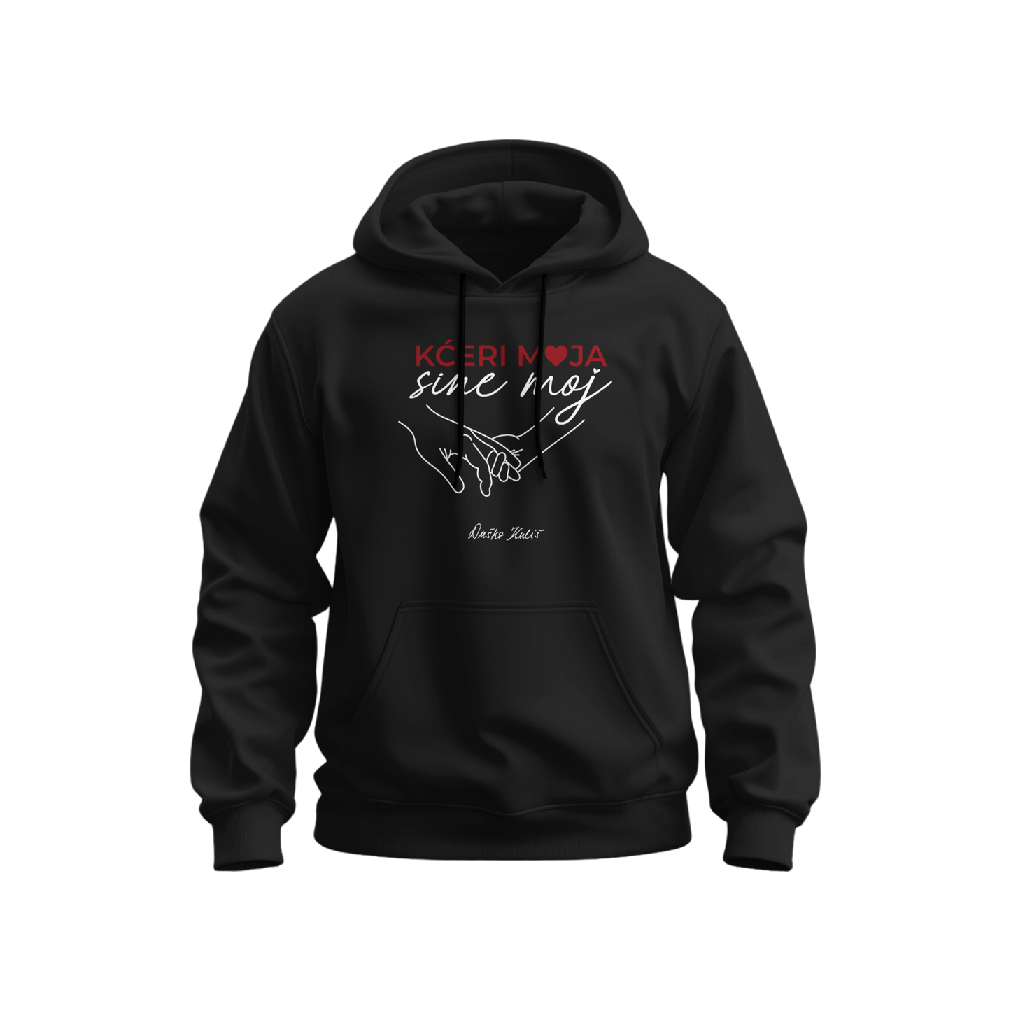 Kćeri moja, sine moj - Hoodie