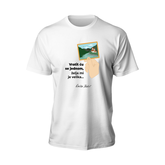 Vratit ću se jednom, želja mi je velika - Majica