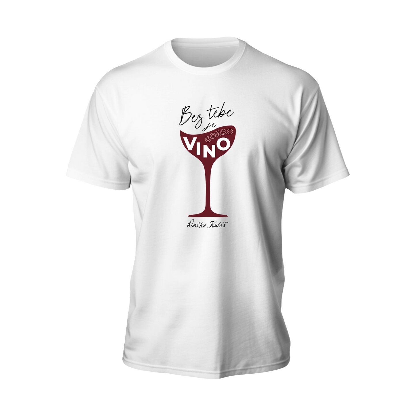 Bez tebe je gorko vino - Majica