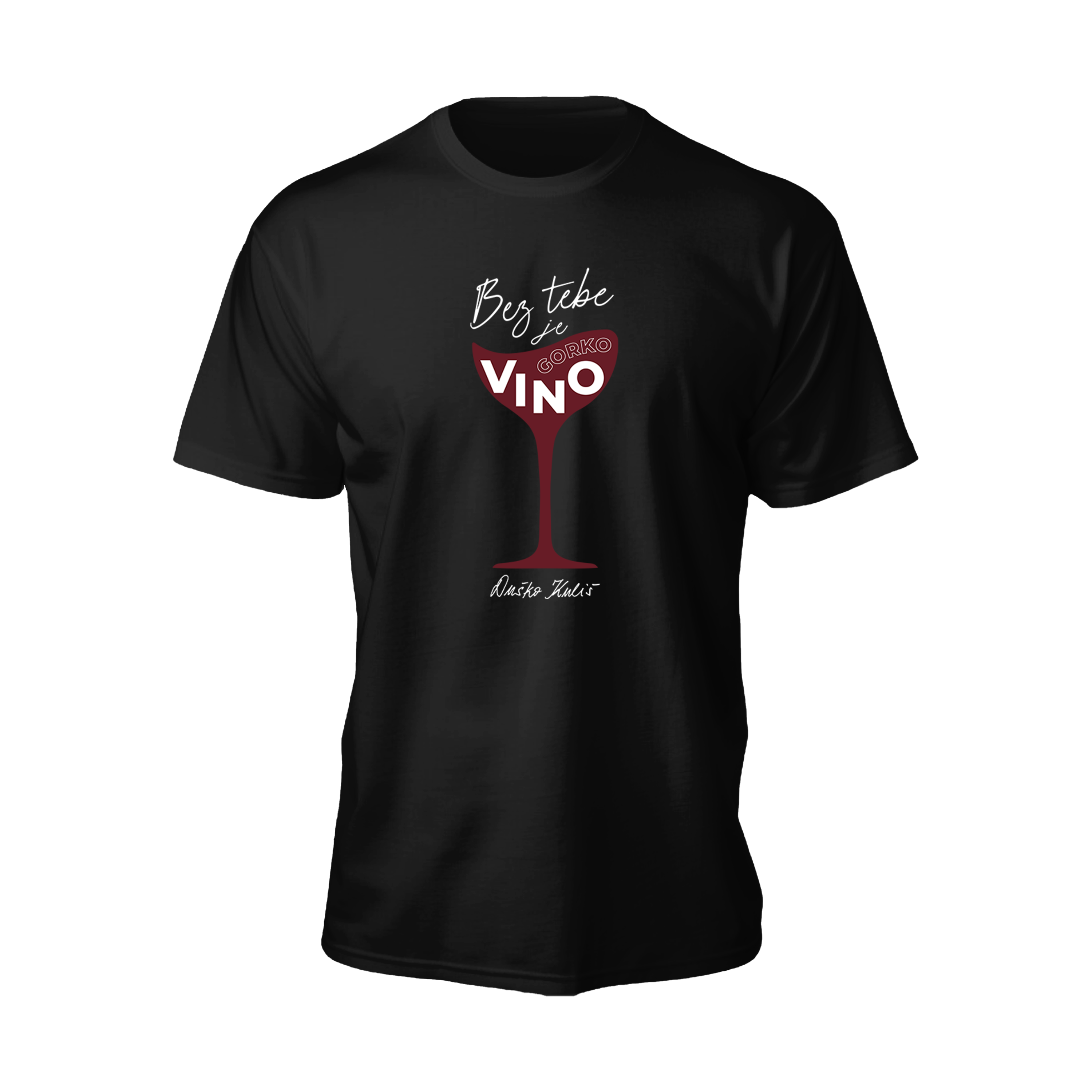 Bez tebe je gorko vino - T-shirt