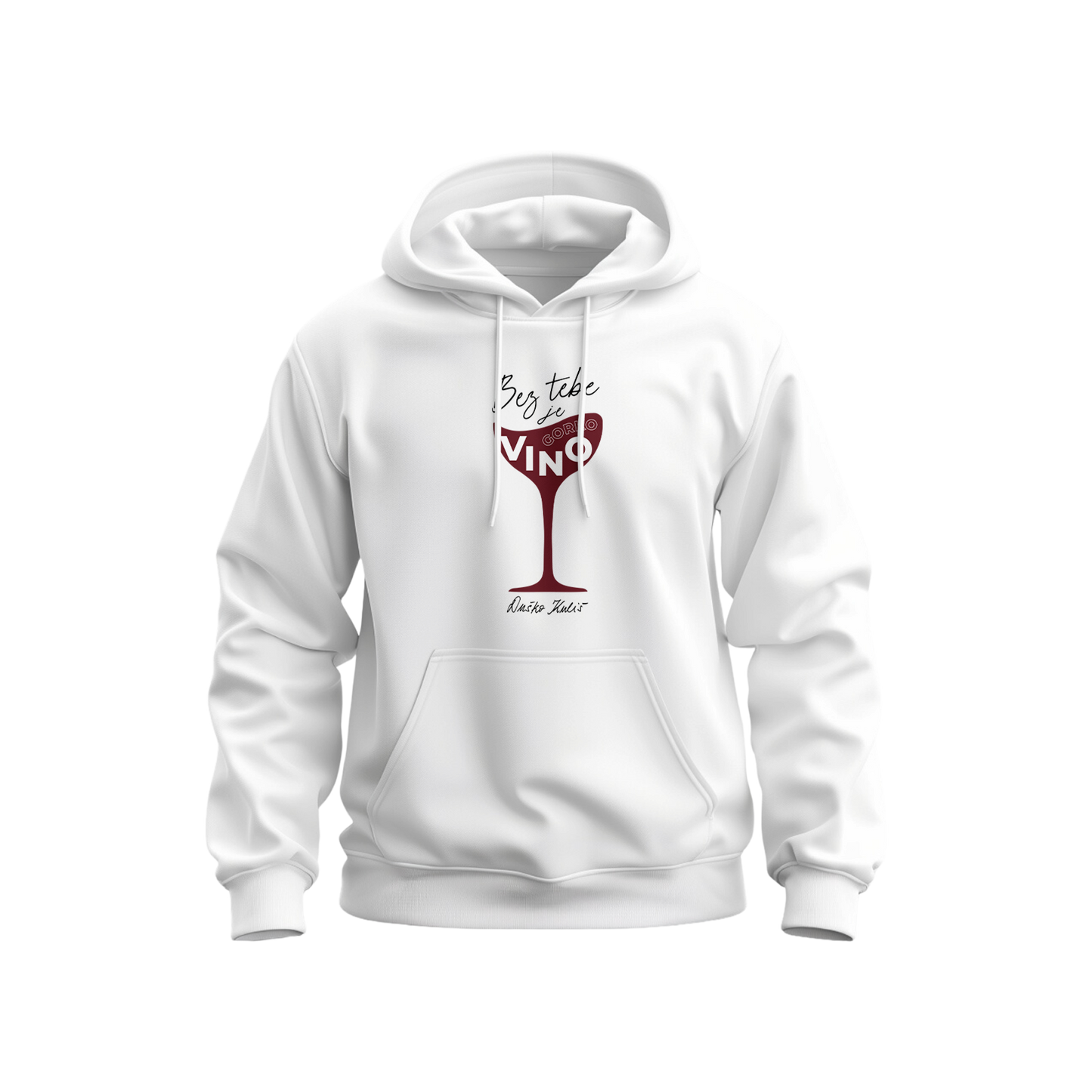 Bez tebe je gorko vino - Dukserica