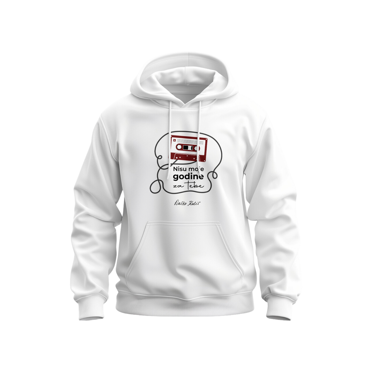 Nisu moje godine za tebe - Dukserica