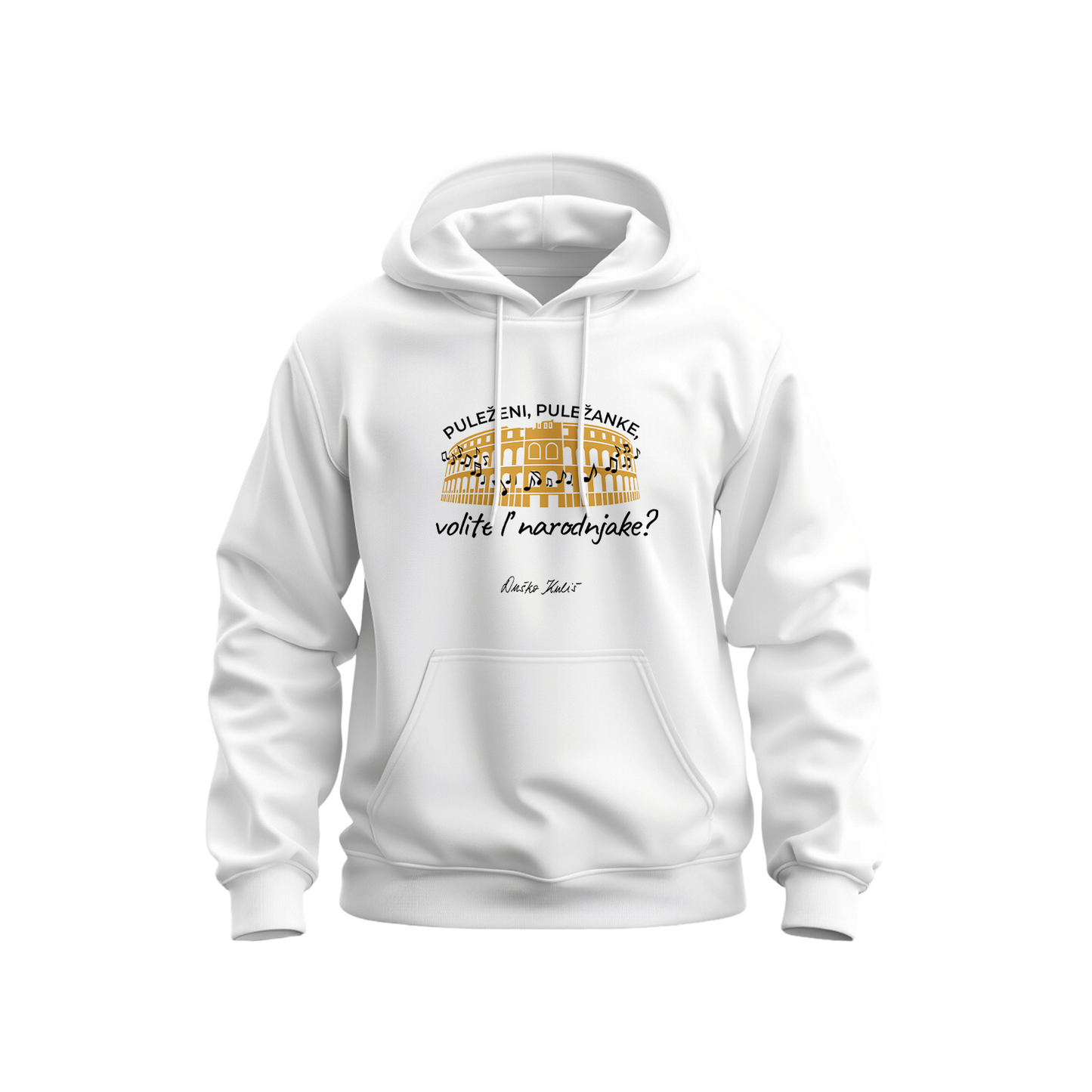 Puležani, Puležanke, volite'l narodnjake?! - Dukserica