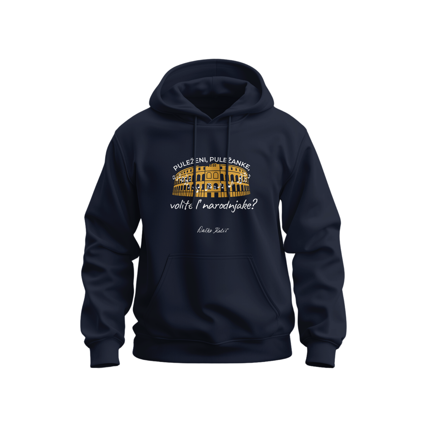 Puležani, Puležanke, volite'l narodnjake?! - Dukserica