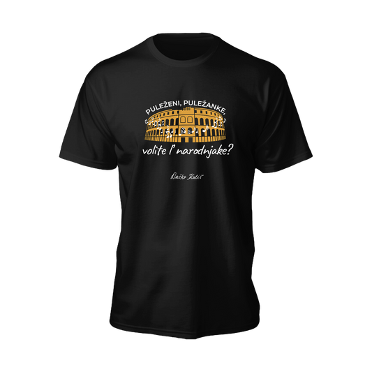 Puležani, Puležanke, volite'l narodnjake?! - Majica