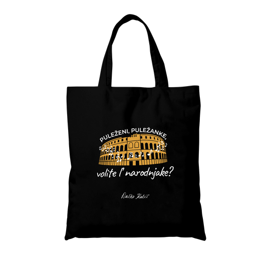 Puležani, Puležanke, volite'l narodnjake?! - Torba (Ceker)