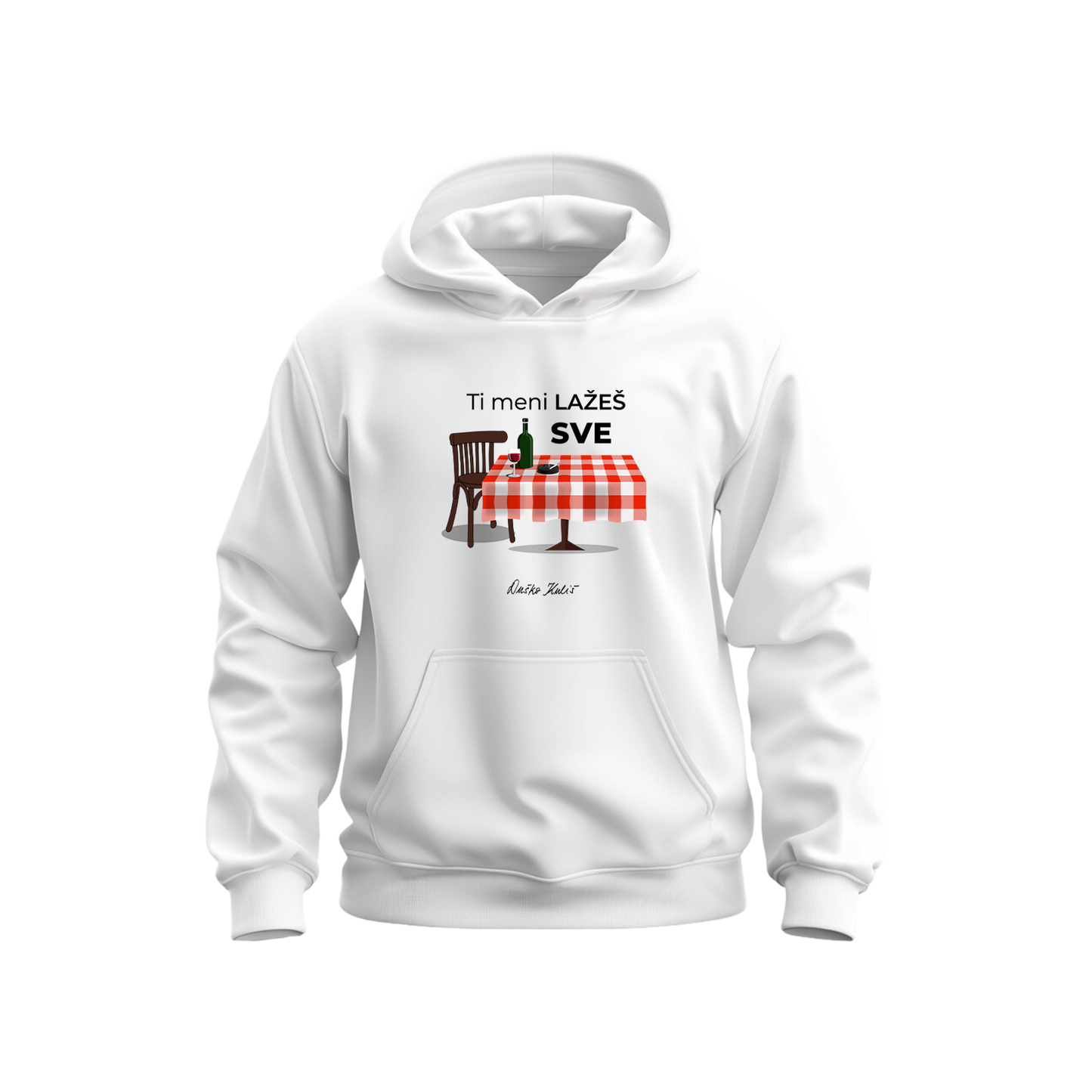 Ti meni lažeš sve - Hoodie