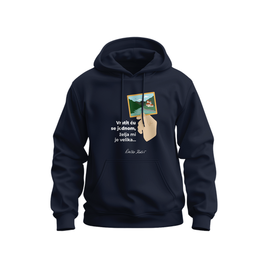 Vratit ću se jednom, želja mi je velika - Dukserica